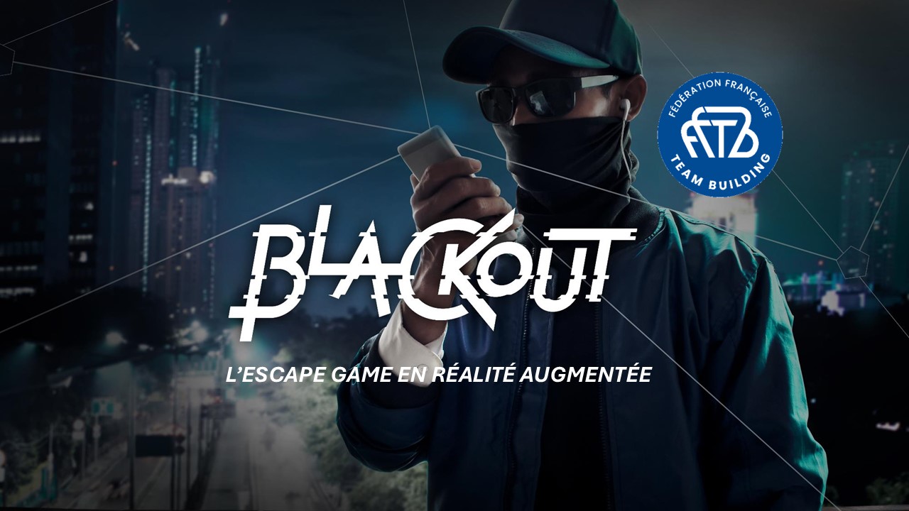 Blackout Indoor Réalité Augmentée